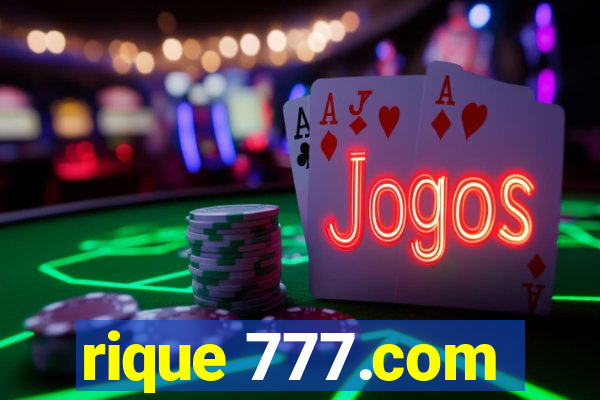 rique 777.com